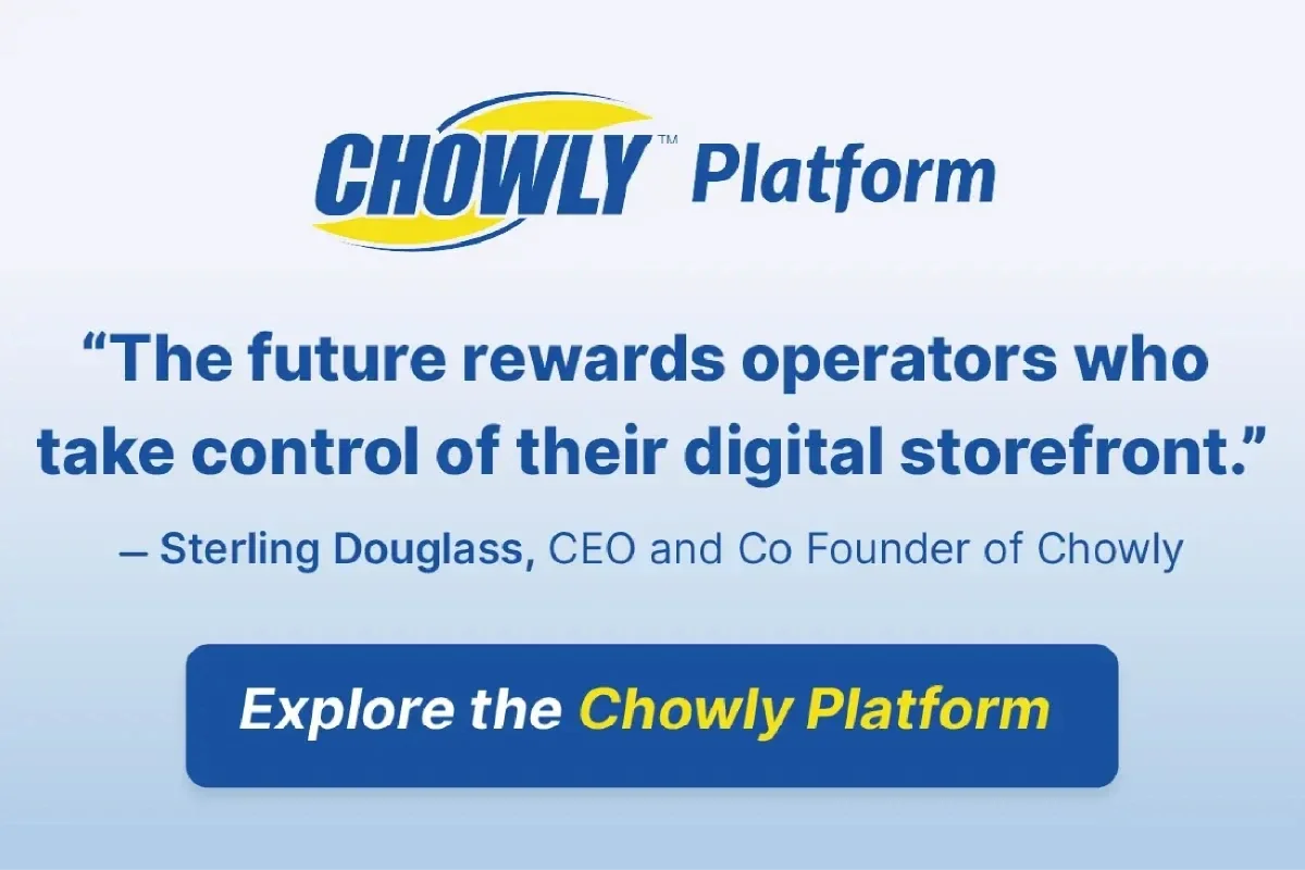 Quote from Chowly CEO Sterling Douglass