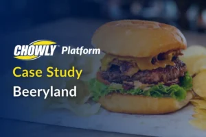 Beeryland x Chowly Platform