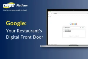 Google Your Restaurant’s Digital Front Door